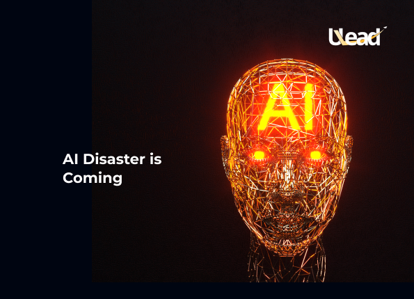 AI Disaster is Coming