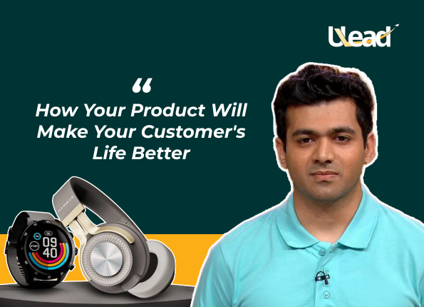 Product Will Make Your Customer's Life Better-ULead